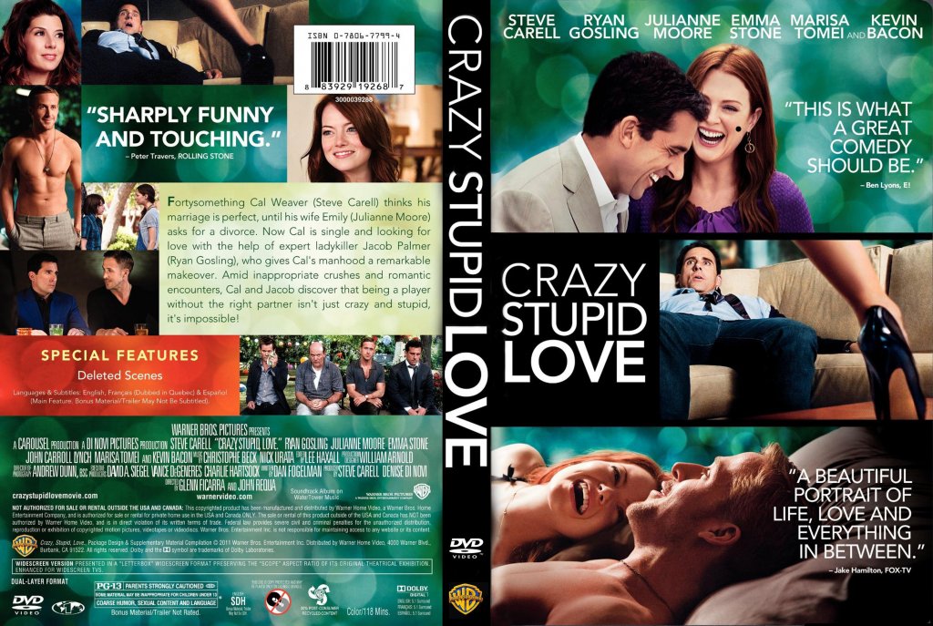 Crazy, Stupid, Love.