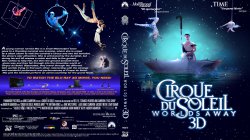Cirque Du Soleil - Worlds Away 3D